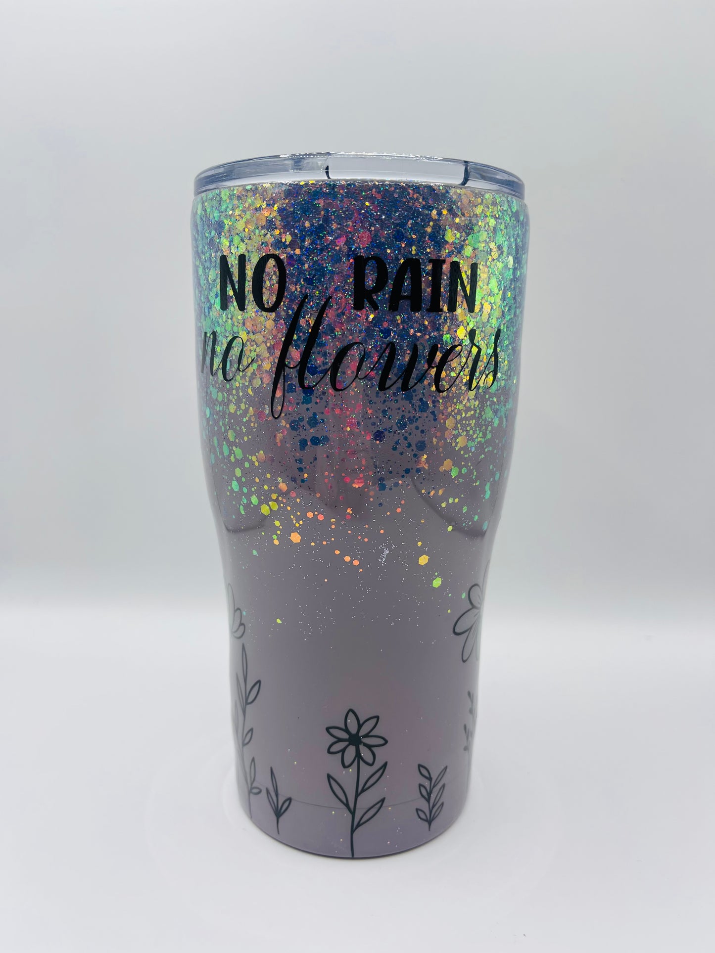 No Rain No Flowers Epoxy Tumbler