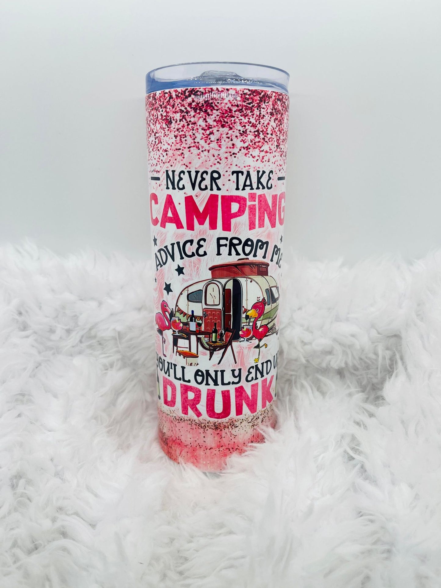 Never Take Camping Advice Tumbler